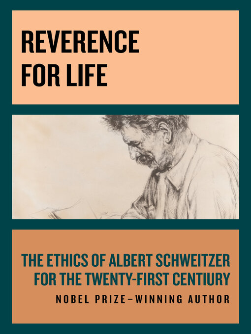 Title details for Reverence for Life by Albert Schweitzer - Available